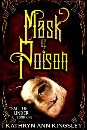 Mask of Poison (Fall of Under) poster