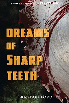Dreams of Sharp Teeth poster
