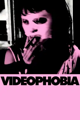 Videophobia poster