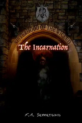Sisterhood of the Wicked: The Incarnation poster