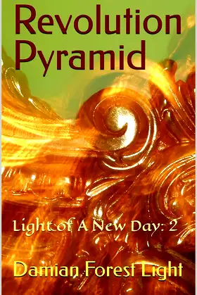 Revolution Pyramid: Light of A New Day: 2 (The Calling: Light of A New Day) poster