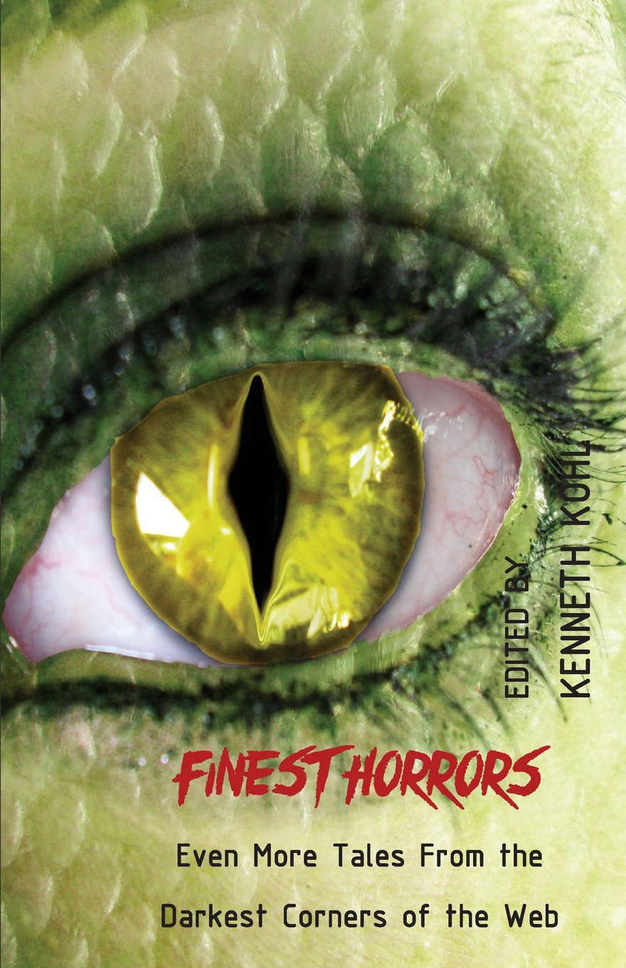 Finest Horrors: Even More Tales From the Darkest Corners of the Web poster