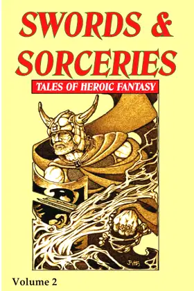 Swords & Sorceries: Tales of Heroic Fantasy Volume 2 poster