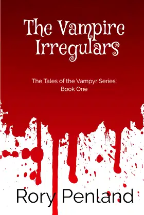 The Vampire Irregulars: THE TALES OF THE VAMPYR SERIES, BOOK ONE poster