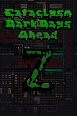 Cataclysm: Dark Days Ahead poster