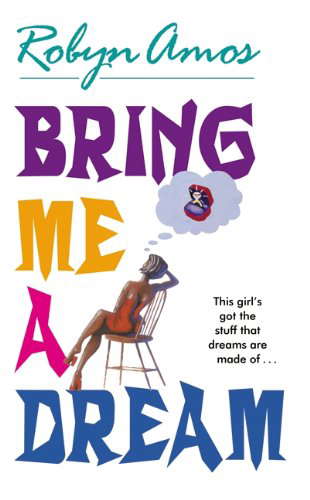 Bring Me a Dream poster