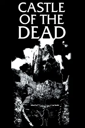 The Castle of the Dead poster