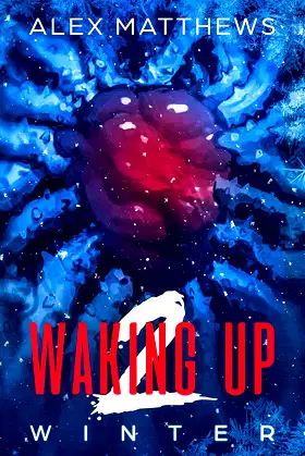 Waking Up: Winter: (Coming of Age Horror) poster