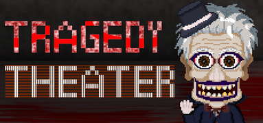 Tragedy Theater capsule