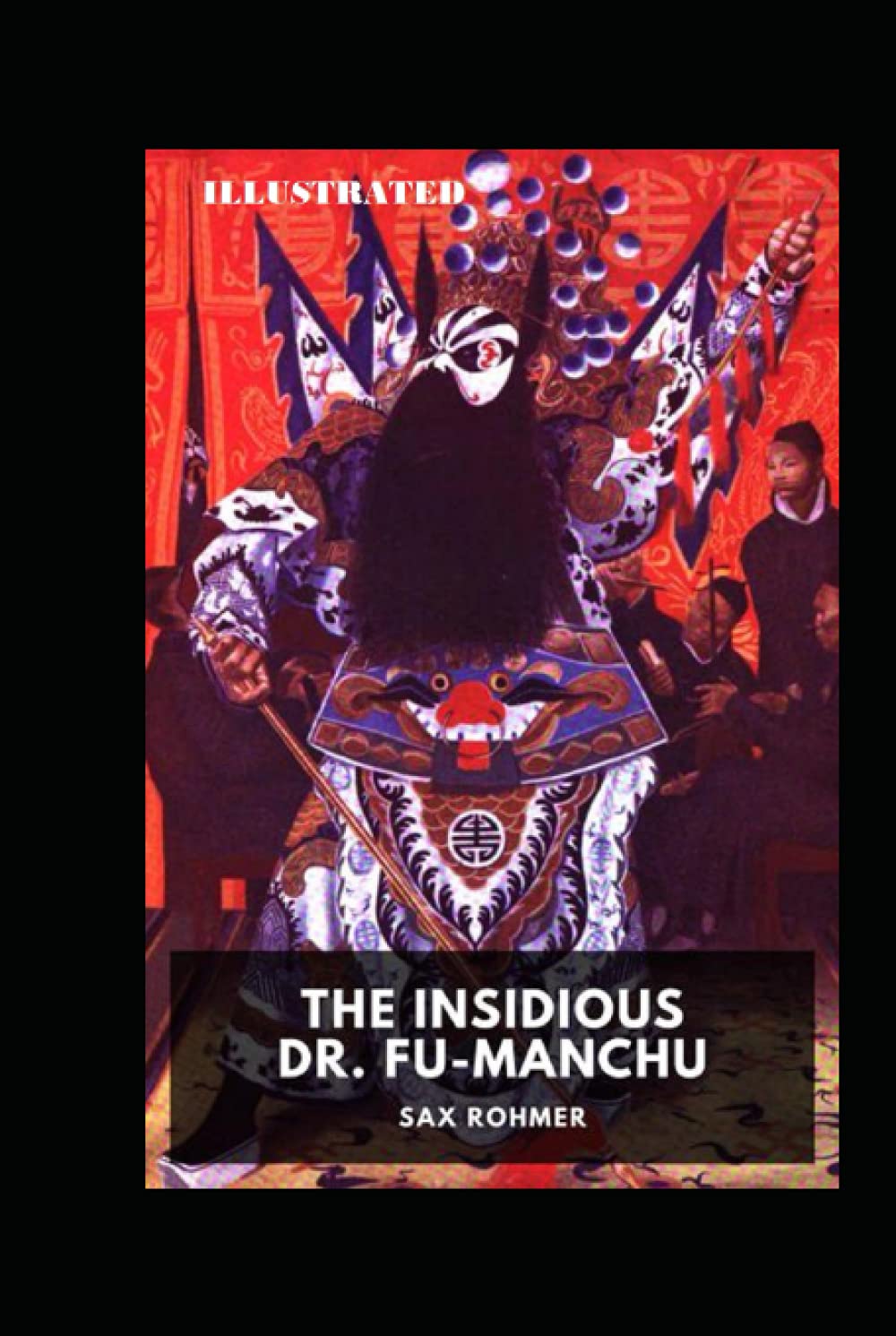 The Insidious Dr.Fu Manchu Illustrated poster