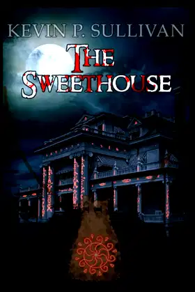 The Sweethouse (Wicked Worlds) poster