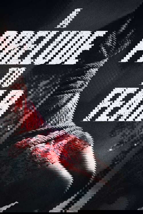 As a Prelude to Fear poster