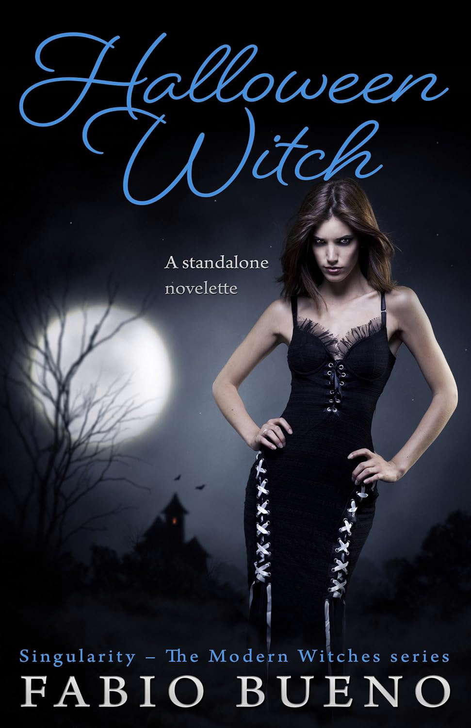 Halloween Witch: A Standalone Novelette (Singularity - The Modern Witches) poster