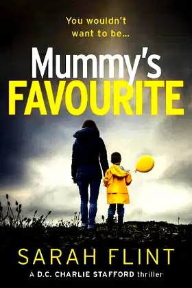 MUMMY'S FAVOURITE: A gripping serial killer thriller poster