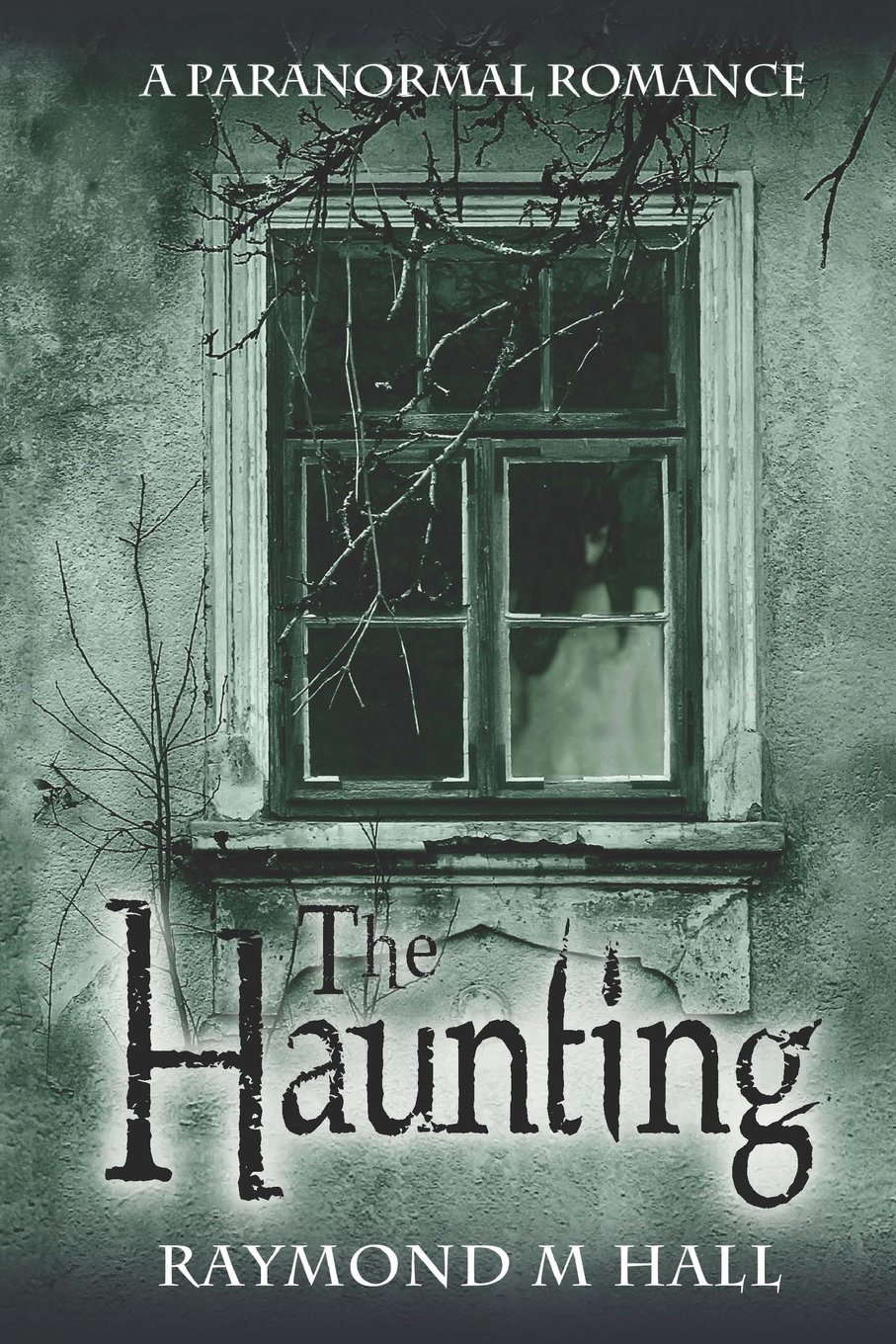 The Haunting: A Paranormal Thriller poster