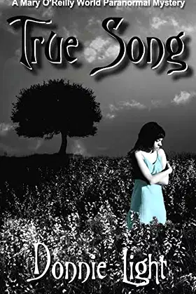 True Song: A Mary O'Reilly World Paranormal Mystery poster