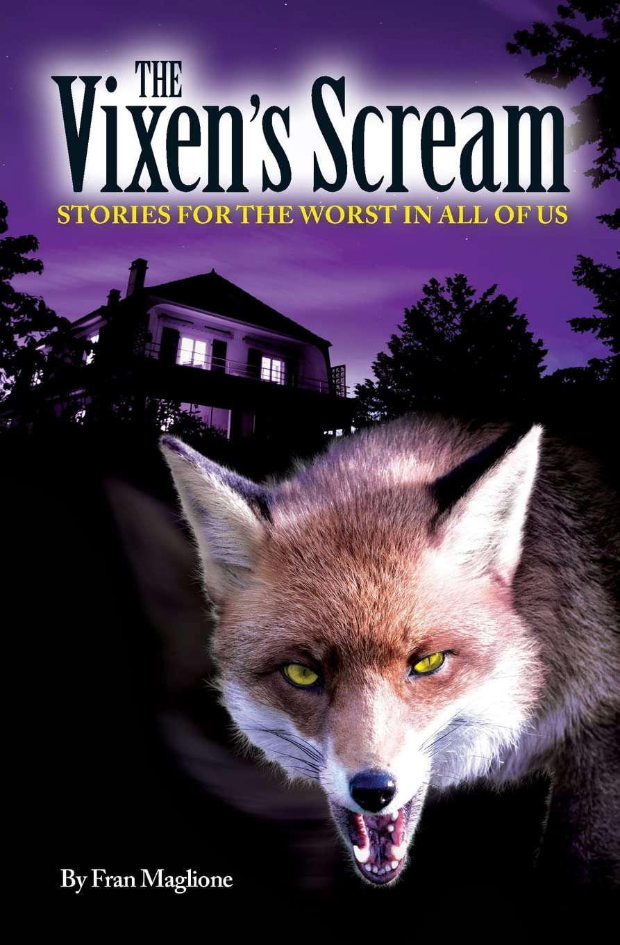 The Vixen's Scream: Stories for the Worst in All of Us poster