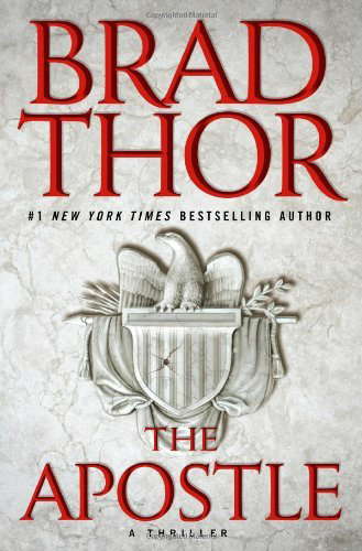By Brad Thor: The Apostle: A Thriller poster