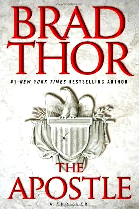 By Brad Thor: The Apostle: A Thriller poster