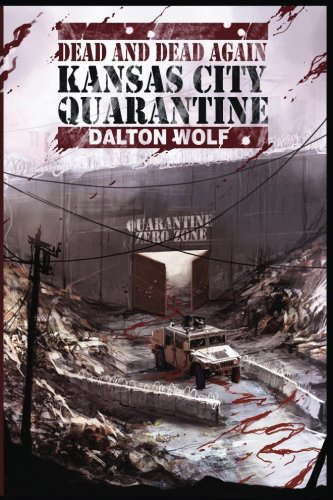 Dead and Dead Again: Kansas City Quarantine poster