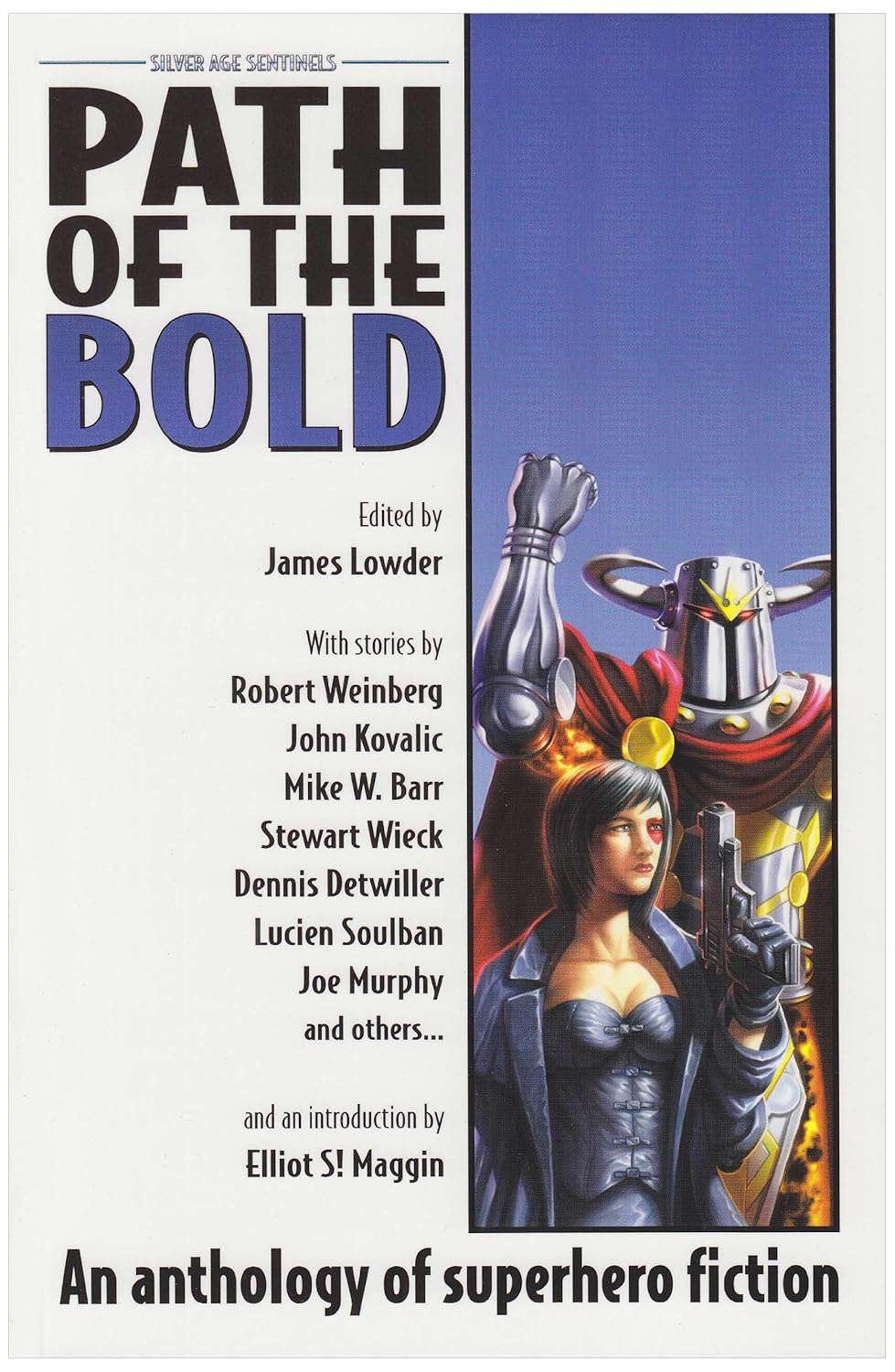 Path of the Bold: Superhero Anthology (Silver Age Sentinels) poster