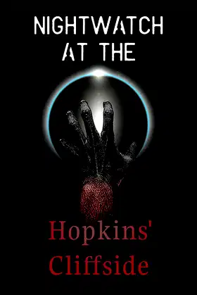 Nightwatch at the Hopkins' Cliffside poster