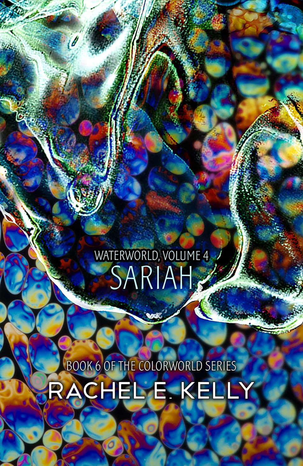 Waterworld: Volume 4: Sariah (Colorworld Book 9) poster