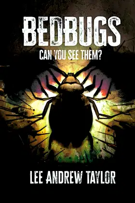 BEDBUGS (Can you see them?): an alien, man-eating insect story poster