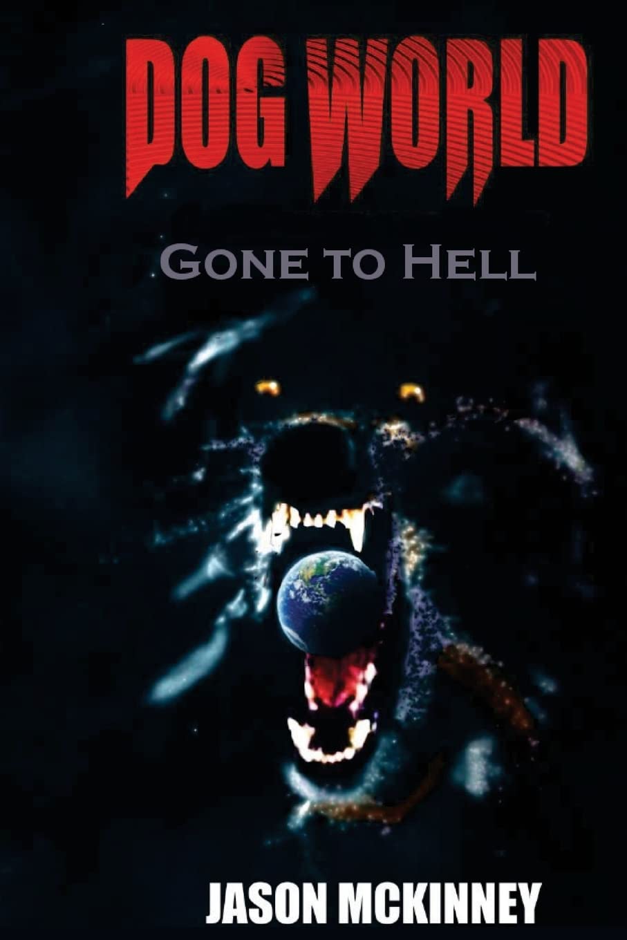 Dog World: Gone to Hell poster