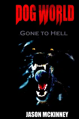 Dog World: Gone to Hell poster