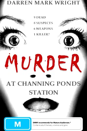 MURDER At Channing Ponds Station poster