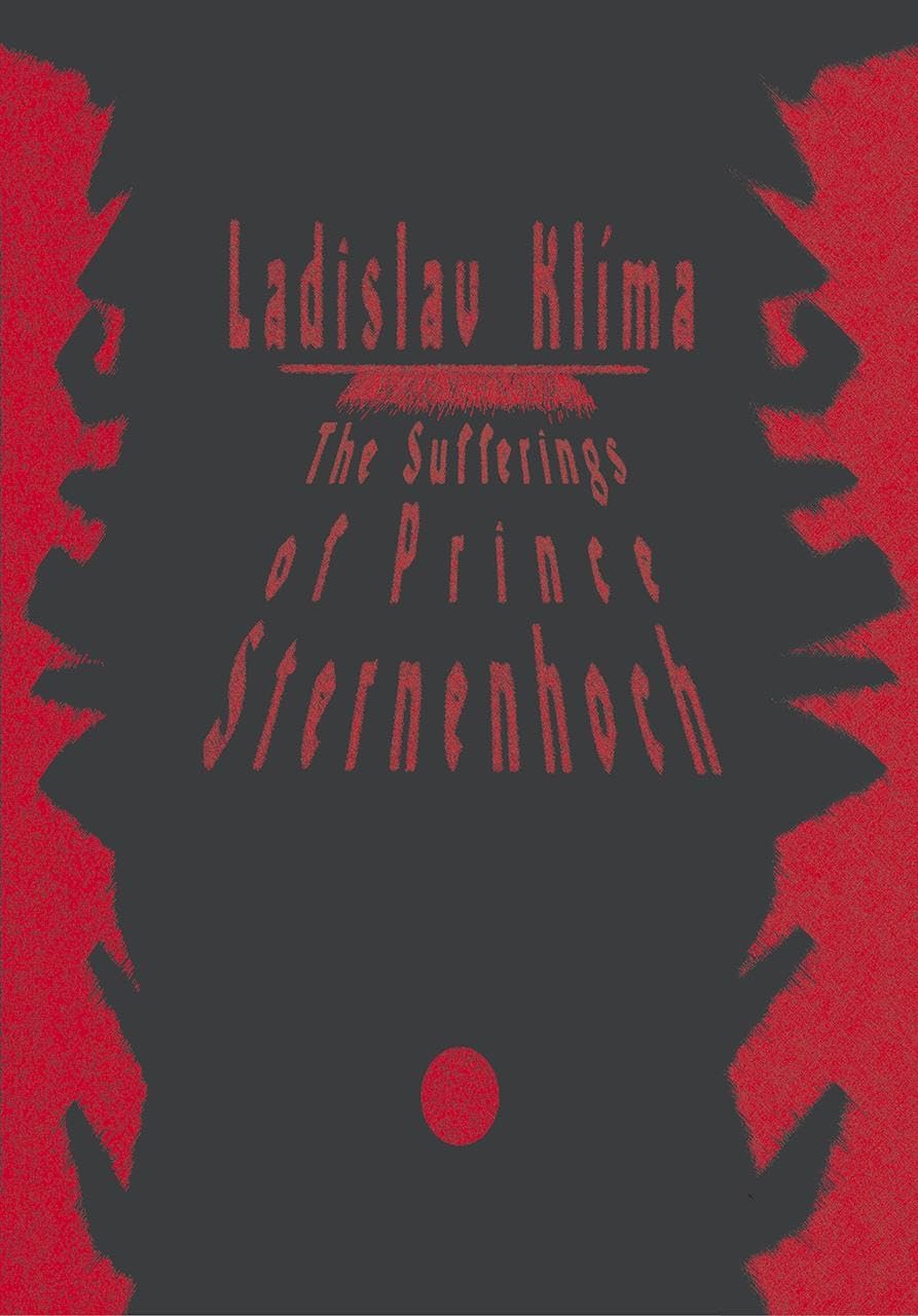 The Sufferings of Prince Sternenhoch: A Grotesque Romanetto poster