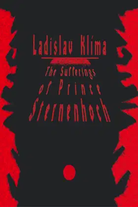The Sufferings of Prince Sternenhoch: A Grotesque Romanetto poster
