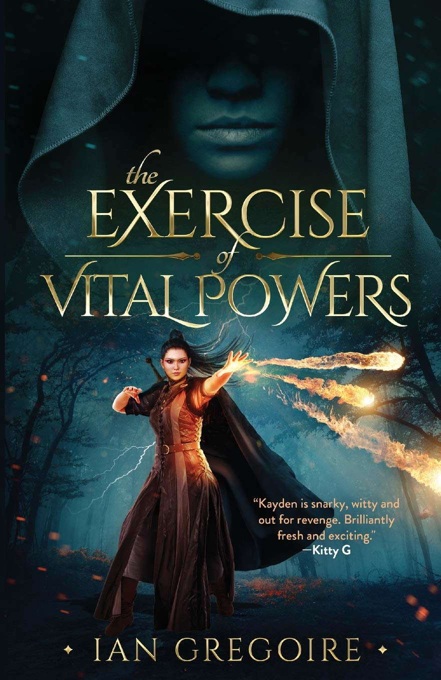 The Exercise Of Vital Powers (Legends Of The Order) poster