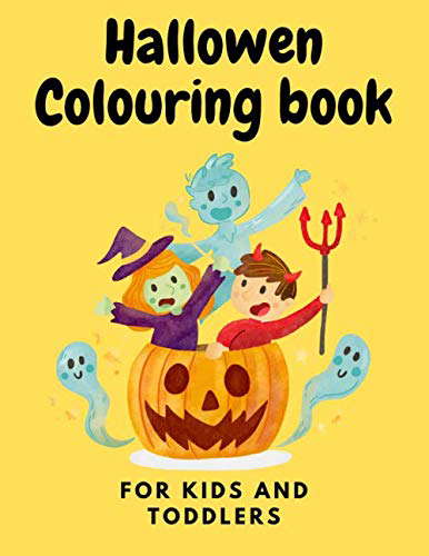 Hallowen Colouring Book: For Kids And Toddlers Ages 2-4 poster