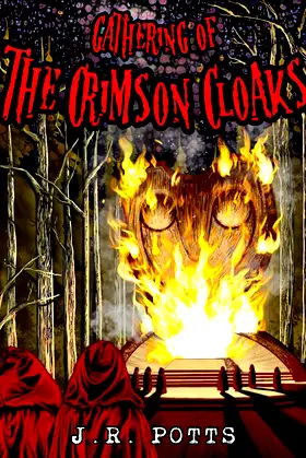 Gathering of the Crimson Cloaks (Book of The Burned Man 4) poster