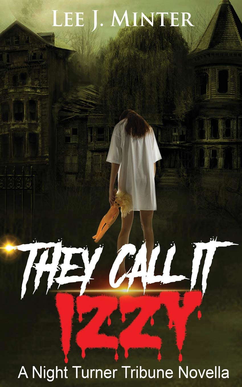 THEY CALL IT IZZY poster