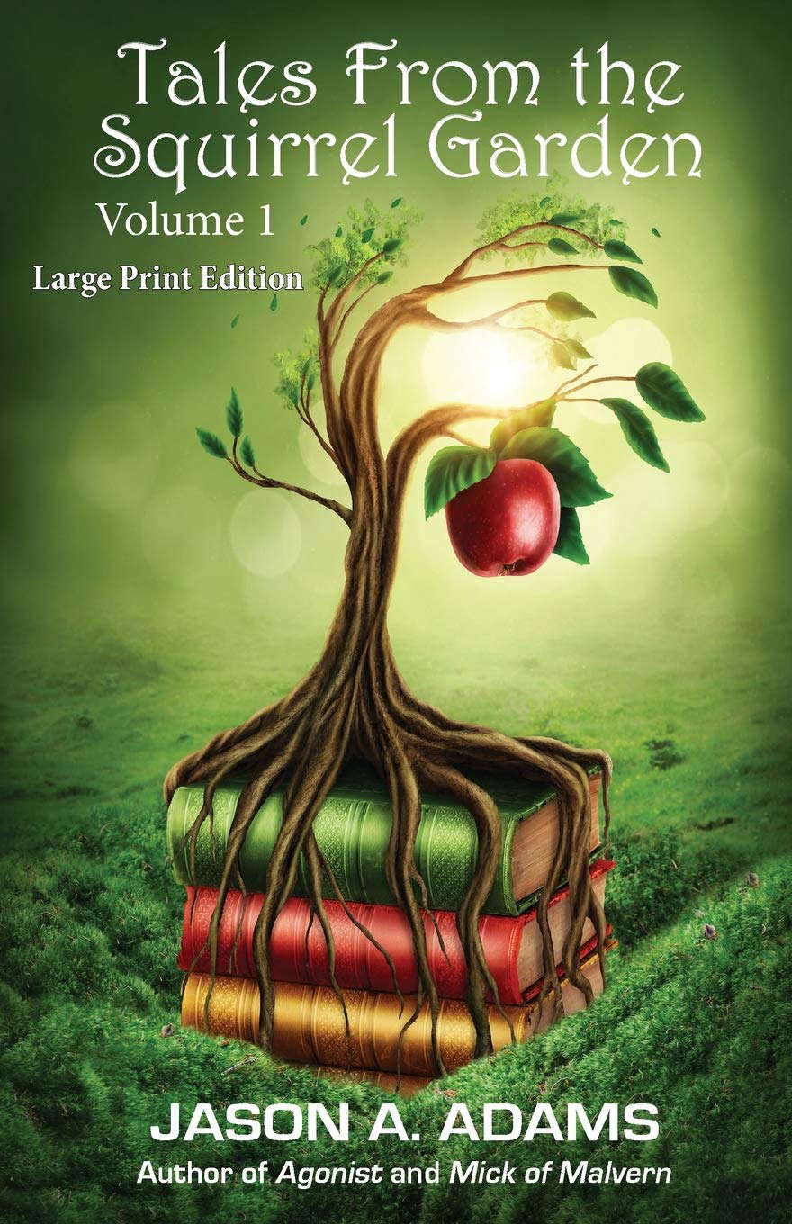 Tales from the Squirrel Garden: Volume 1 poster