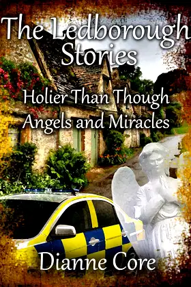 The Ledborough Stories: Holier Than Though and Angels and Miracles poster