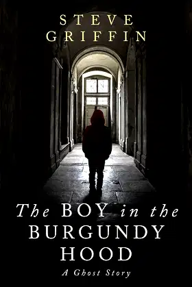 The Boy in the Burgundy Hood: A Ghost Story (The Ghosts of Alice) poster