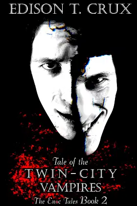 Tale of the Twin-City Vampires (The Enoc Tales Book 3) poster