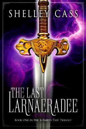 The Last Larnaeradee (Fairy Tale Trilogy) poster