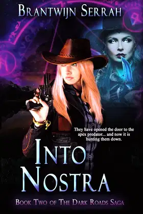 Into Nostra (The Dark Roads Saga) poster