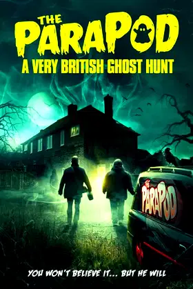 The ParaPod:  A Very British Ghost Hunt poster