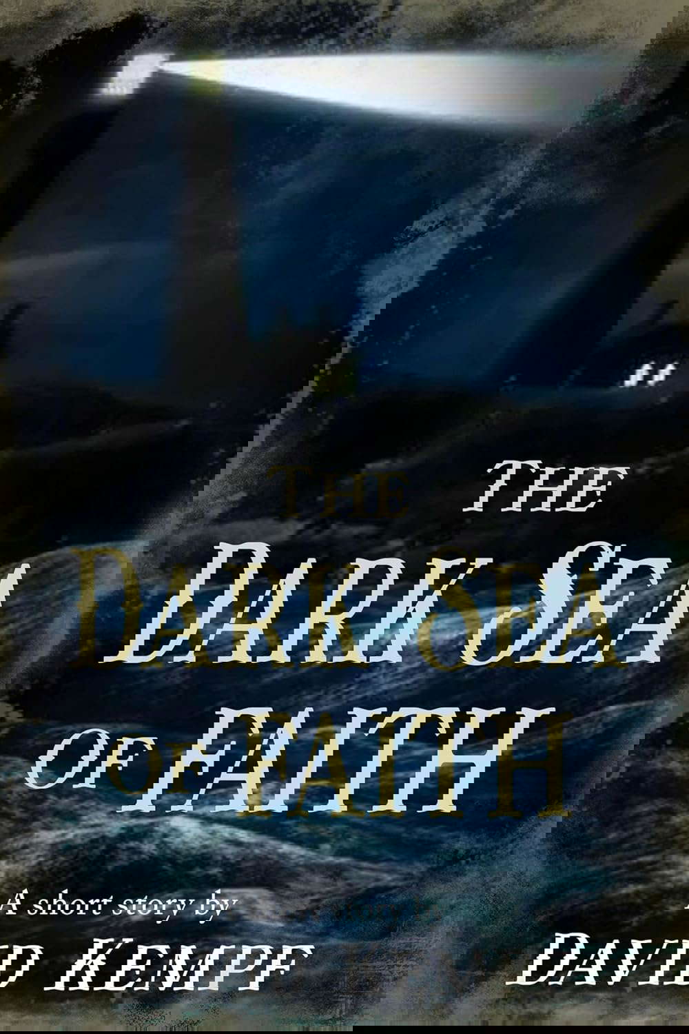 The Dark Sea of Faith (Tales of Monster Madness Book 7) poster