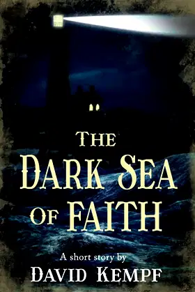 The Dark Sea of Faith (Tales of Monster Madness Book 7) poster