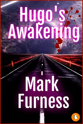 Hugo's Awakening: A Mind-Bending Roadtrip Thriller poster