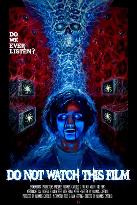 Do Not Watch This Film poster