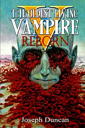 The Oldest Living Vampire Reborn (The Oldest Living Vampire Saga) poster