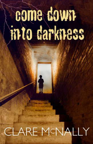 Come Down Into Darkness poster